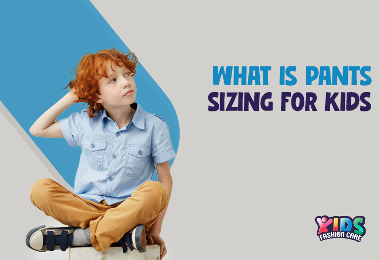 What is Pants Sizing for Kids