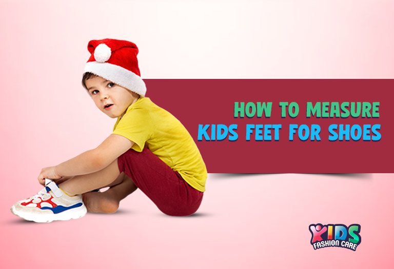 How to Measure Kids Feet for Shoes