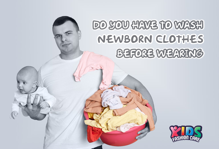 Do You Have to Wash Newborn Clothes Before Wearing? Parental Cleaning Guide