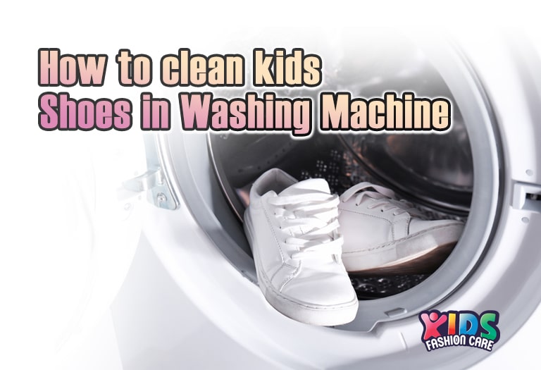 how to clean kids shoes in washing machine
