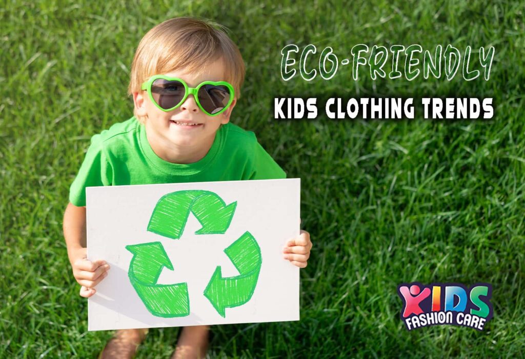 Eco-friendly Kids Clothing Trends