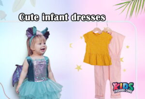Cute Infant Dresses for Your Newborn